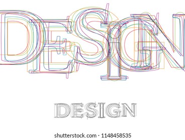 Vector word Design, made with colorful lines in confusion
