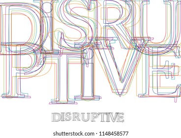 Vector word Disruptive, made with colorful lines in confusion