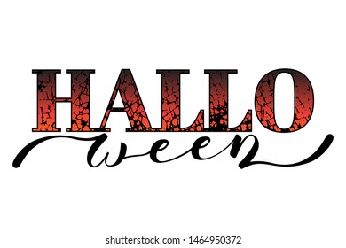 vector word Halloween divided into two parts: Hallo red with black cracks and craquelures, and Ween black in hand lettering style; design for Halloween holiday print and digital use