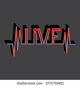 vector word "live" from volumetric letters with a gradient in the form of a continuous line of the cardiogram. beautiful bright inscription for printing on stickers, posters, T-shirts
