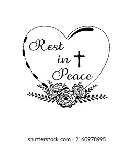 Vector    Wording Rest in Peace and cross  rose bouquet heart shape  RIP  wreath  Christian  Monochrome image 