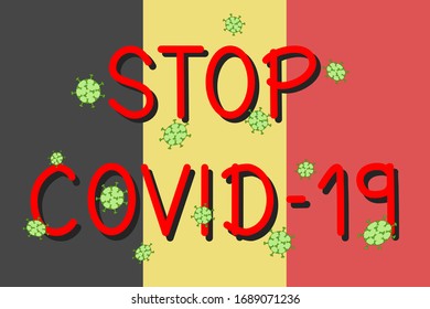 Vector - Redacción "STOP COVID-19" y virus verde en el fondo de la bandera belga.Coronavirus. Brote. Concepto de atención de la salud.