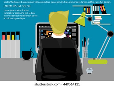 Vector Workplace businessman with computers, pens, pencils, files, documents, lamps, coffee cups, flat design.