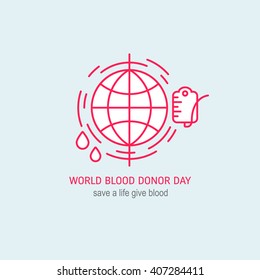 Vector world blood donor day concept with blood donation bag , world and blood drops in trendy linear style. World blood donor day. Vector illustrations. 