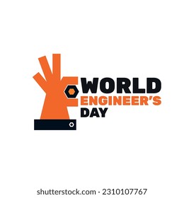 Vector of World Engineer's day text with hand illustration
