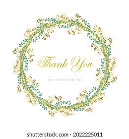 Vector wreath. botanical frame with gold rings, green and gold sprigs. Thank you custom text. design for wedding, greeting card, perfume and cosmetics, logo