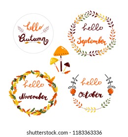 vector wreath circle frames with autumn leaves, acorns and red berries, mushrooms, hand lettering hello autumn, september, october, november and decorative elements on white background