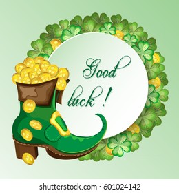 Vector wreath of clover and Leprechaun's boot with coins at the St. Patrick's Day. Round die for text