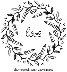 Vector wreath from lines and decorative flowers with a sign "love" - for greeting card on St Valentine's Day. Black lines on white.
