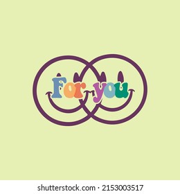 vector writing for you, with a smiling face as a background	