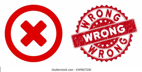 Vector wrong icon and grunge round stamp watermark with Wrong text. Flat wrong icon is isolated on a white background. Wrong stamp seal uses red color and grunge surface.