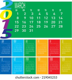 The vector of Year 2015 Colorful Calendar - March.