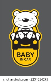 Vector yellow car sign with text BABY IN CAR and teddy bear in car. Car sticker.