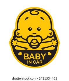 Vector yellow circle sign with a baby with a pacifier and the text - baby in the car. Isolated white background.