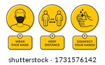 Vector yellow circle sign with icons and text: Wear face mask. Keep Distance. Disinfect your hands. Character with face mask. Isolated on white background.