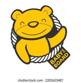 Vector yellow circle sign sticker baby teddy bear with text BABY ON BOARD. Isolated on white background.
