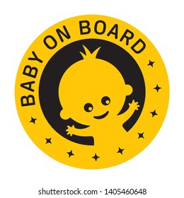 Vector yellow circle sign with waving baby and text - Baby on board. Isolated white background.
