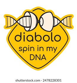 Vector yellow emblem with symbol Diabolo and DNA. juggling diabolo. Text: Diabolo spin in my DNA. Isolated on white background