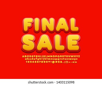 Vector Yellow and Red poster Final Sale. Modern colorful Font. Bright Alphabet Letters, Numbers and Symbols