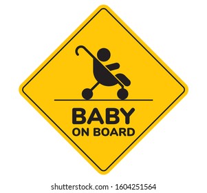 Vector yellow sign with silhouette baby in stroller and text - Baby on board. Isolated white background.