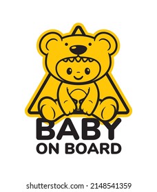 Vector yellow triangle sign with baby in a teddy bear costume and text - Baby on board. Isolated white background.