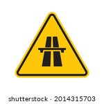 Vector yellow triangle sign - black silhouette expressway. Isolated on white background.