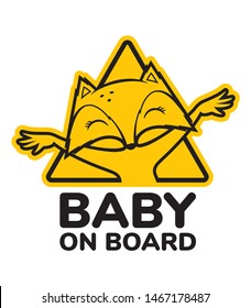 Vector yellow triangle sign sticker baby fox with text BABY ON BOARD. Isolated on white background.