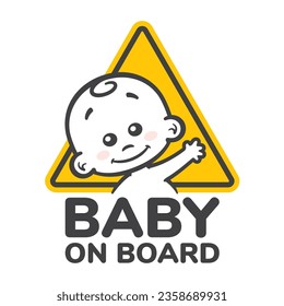 Vector yellow triangle sign with waving baby and text - Baby on board. Isolated white background.