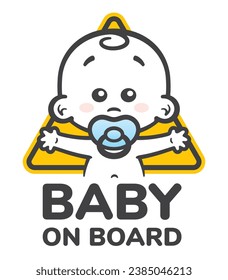 Vector yellow triangular sign with a cute boy with a pacifier and the text - baby on board. Isolated white background.