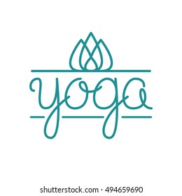 Vector yoga illustration with hand-lettering text. Trendy linear style with floral. Identity design for yoga studio, yoga center or class.