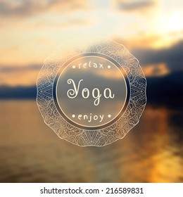 Vector yoga illustration. Name of yoga studio on a sunset background. Yoga class motto. Yoga sticker. Vector yoga. Yoga exercises, recreation, healthy lifestyle. Poster for yoga class with a sea view.