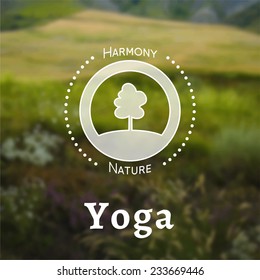 Vector yoga illustration. Name of yoga studio on a nature background. Yoga class motto. Yoga sticker. Yoga exercises, recreation, healthy lifestyle. Poster for yoga class with a Crimean landscape.