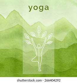 Vector yoga illustration. Poster for yoga class with a nature backdrop. Linear yoga icon, yoga logo in outline style. Yoga elements design. Watercolor background. Yoga studio. Fitness center.