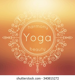 Vector yoga illustration. Yoga poster with floral ornament and blurred backdrop. Identity design for yoga studio, yoga center or class. Template for SPA, beauty salon, ayurveda clinic in luxury style.