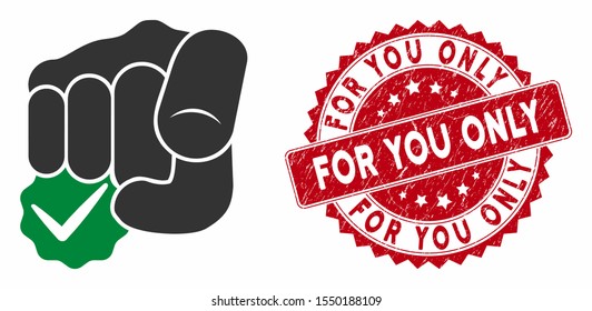 Vector for you only icon and corroded round stamp seal with For You Only caption. Flat for you only icon is isolated on a white background. For You Only stamp seal uses red color and grunged texture.