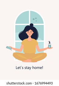 Vector young woman sits in lotus position at home with face mask and sanitizer gel in her hands by the window and text Let`s stay home