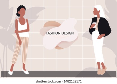 Vector young women dressed in trendy clothes standing in the room. Girls in Flat style. Abstract people llustration. Female cartoon characters.