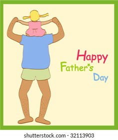 Vectorial illustration of a HAPPY FATHER'S DAY design.Father and daughter on his shoulder.Family happiness.