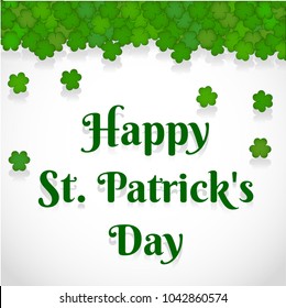 vectorized illustration of shamrocks, happy saint patricio day, clover.