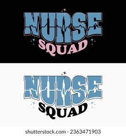 Vector-Nurse Squad-SVG Design Nursing T-Shirt Design For Nurse.