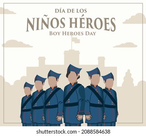 VECTORS. Boy Heroes Day, Mexican Military Cadets, Heroes, Battle Of Chapultepec, Chapultepec Castle In Mexico City, Civic Holiday, September 13