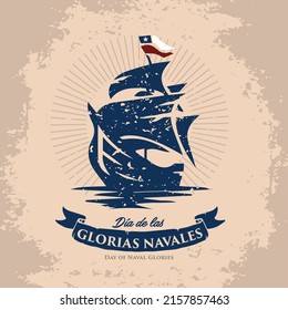 VECTORS. Editable banner for The Day of Naval Glories in Chile, also known as Battle of Iquique Day. May 21, 1879, national holiday, vintage