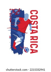 VECTORS. Editable poster for the Costa Rica football team, soccer player, uniform, flag