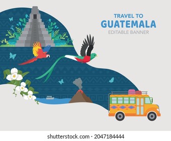 VECTORS. Guatemala Banner for travel, tourism, tours, cultural events, independence day. Chicken Bus, Monja Blanca flowers, quetzal, Tikal Pyramid, Templo del Gran Jaguar, macaw, Atitlán Lake