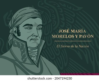 VECTORS. Jose María Morelos y Pavón, Mexico National Hero, Leader, Siervo de la nación, Catholic priest, coat of arms