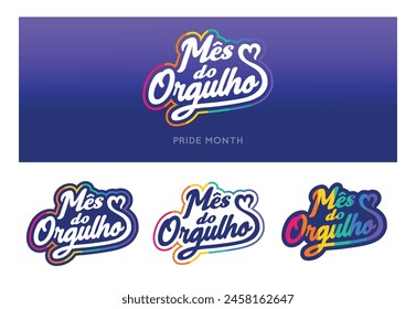 VECTORS. Pride Month logo in Portuguese (Mes do Orgulho). LGBTQ+, lettering, handwritten, rainbow, heart