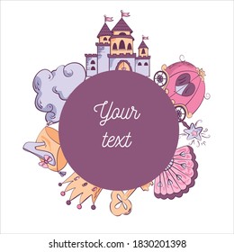 vectors template with castle, cloud, carriage, shoe, fan, crown, golden key, magic wand. Greeting card for little girls.
