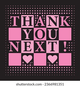 Vector-Thank You Next!-T-shirt Design For Girl.