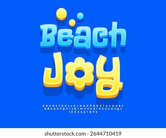 VectorTravel poster Beach Joy with Creative Sun. Summer Yellow Font. Festive 3D Alphabet Letters and Numbers set.