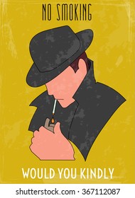 Vectro illustration EPS10.  Yellow Retro Poster(smoking man in a coat and hat) and inscriptions: no smoking,would you kindly.